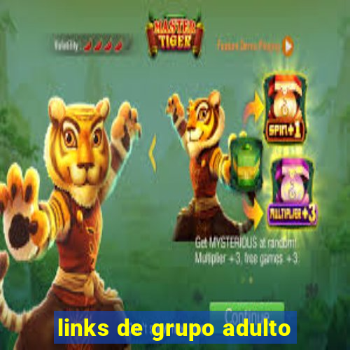 links de grupo adulto